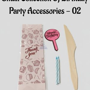 CAKE DECORβ’ Small Collection Of Birthday Party Accessories - 01 (SB-BPA-02)