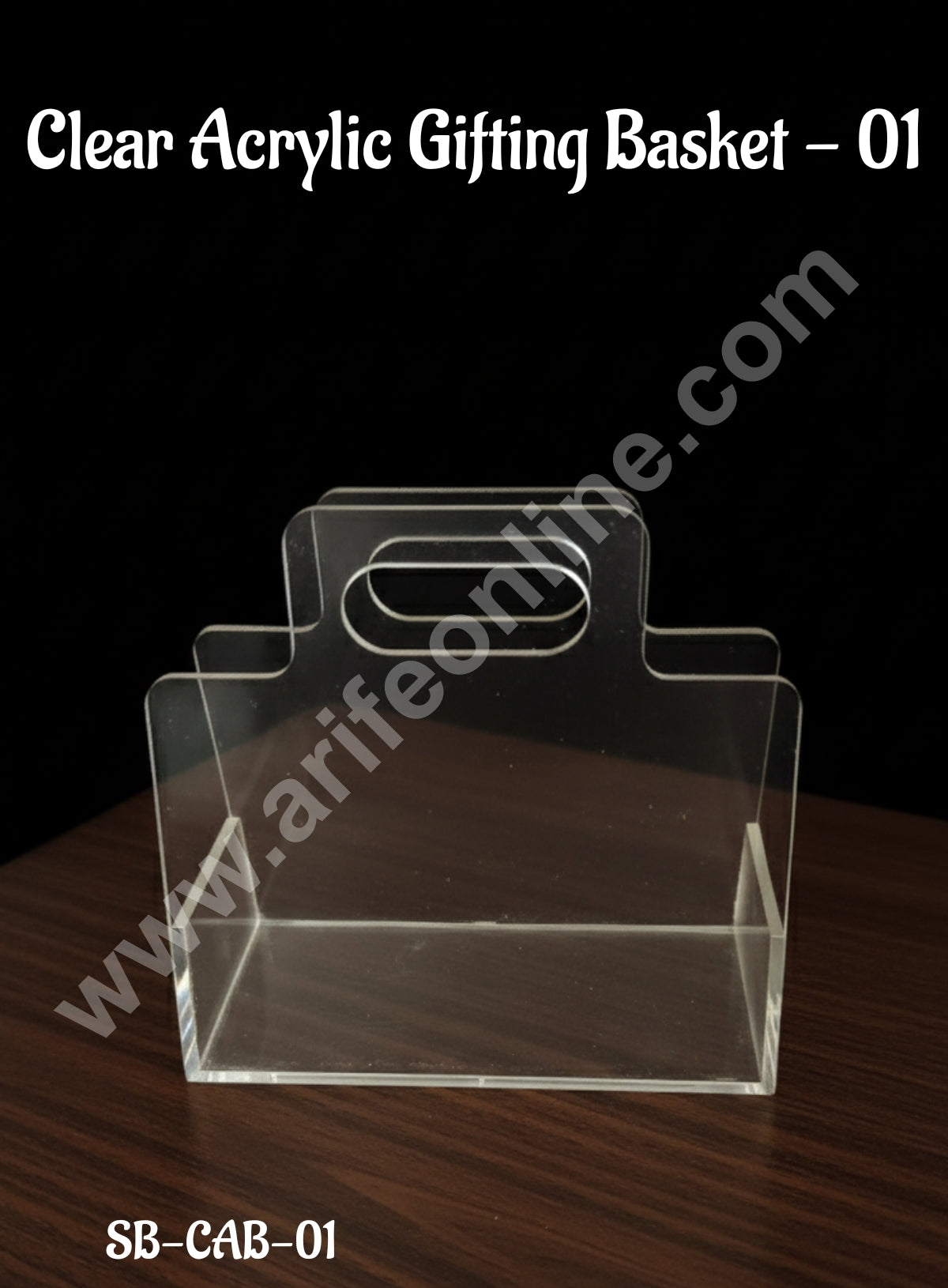 CAKE DECOR™ Clear Acrylic Gifting Basket - 01 │SB-CAB-01│