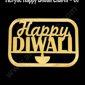 Cake Decorβ’ Acrylic Happy Diwali Charms For Hampers Cake and Cupcakes Toppers - 1 Piece (SBMT-DCharms-07)