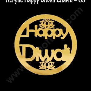 Cake Decorβ’ Acrylic Happy Diwali Charms For Hampers Cake and Cupcakes Toppers - 1 Piece (SBMT-DCharms-05)