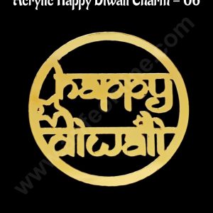 Cake Decorβ’ Acrylic Happy Diwali Charms For Hampers Cake and Cupcakes Toppers - 1 Piece (SBMT-DCharms-06)