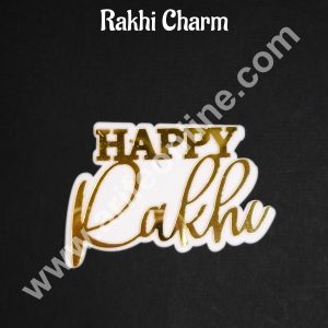 Double Acrylic Happy Rakhi Charm with Gold Finish | Gold & White Acrylic Rakhi Topper CAKE DECOR™