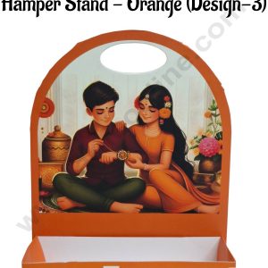 Happy Raksha Bandhan Foldable Hamper Stand -Orange (Design-03)- CAKE DECOR™
