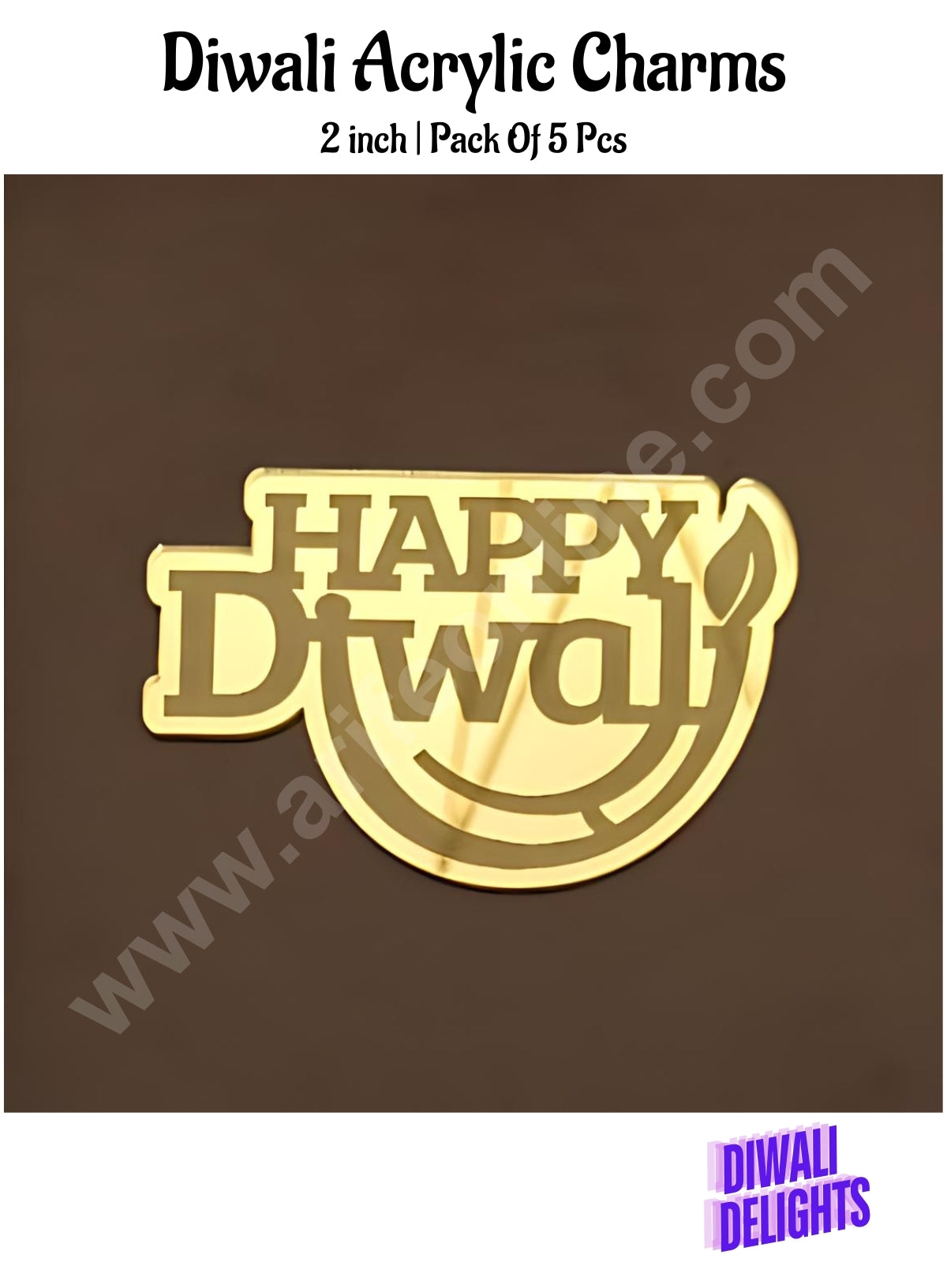 Cake Decorβ’ Acrylic Happy Diwali Charms For Hampers Cake and Cupcakes Toppers ( SBMT-DCharms-002 )
