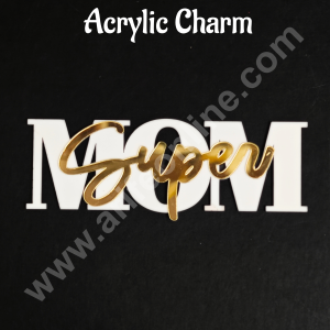 Double Acrylic Super MOM Charm with Gold Finish | Gold & White Acrylic Mom Topper