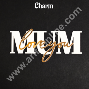 Double Acrylic Love You MUM Charm with Gold Finish | Gold & White Acrylic Mom Topper
