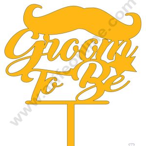 CAKE DECOR™ Golden Acrylic Cake Topper - Groom To Be ( SBMT-GTB-002 )