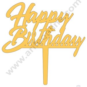 CAKE DECOR™ Golden Acrylic Cake Topper - Happy Birthday ( SBMT-846 )