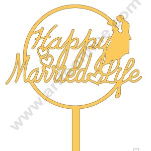 CAKE DECOR™ Golden Acrylic Cake Topper - Happy Married Life ( SBMT-HML-002 )
