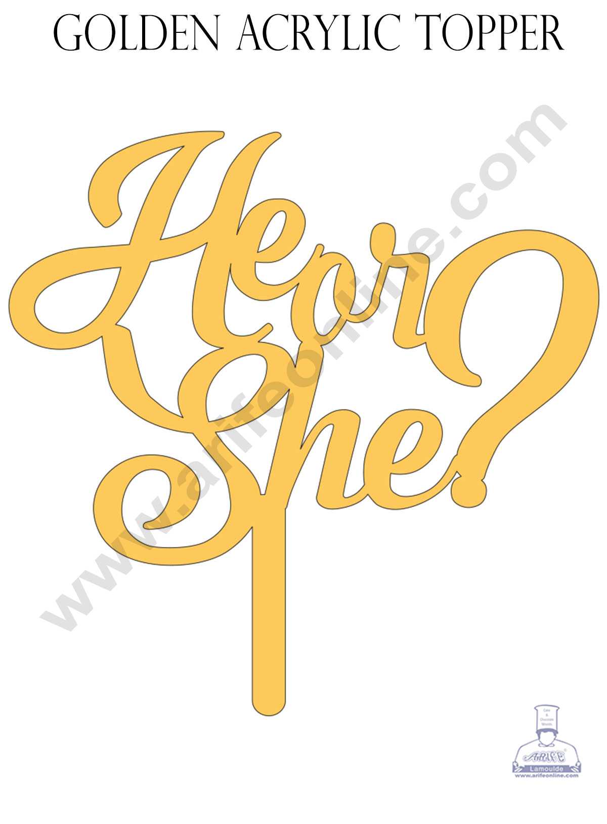 CAKE DECOR™ Golden Acrylic Cake Topper - He or She ? ( SBMT-HOS-001 )