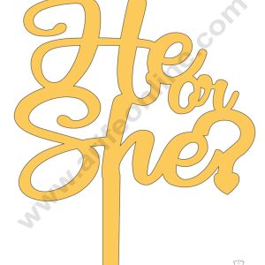 CAKE DECOR™ Golden Acrylic Cake Topper - He or She ? ( SBMT-HOS-002 )