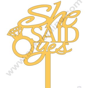 CAKE DECOR™ Golden Acrylic Cake Topper - She Said Yes ( SBMT-SSY-004 )