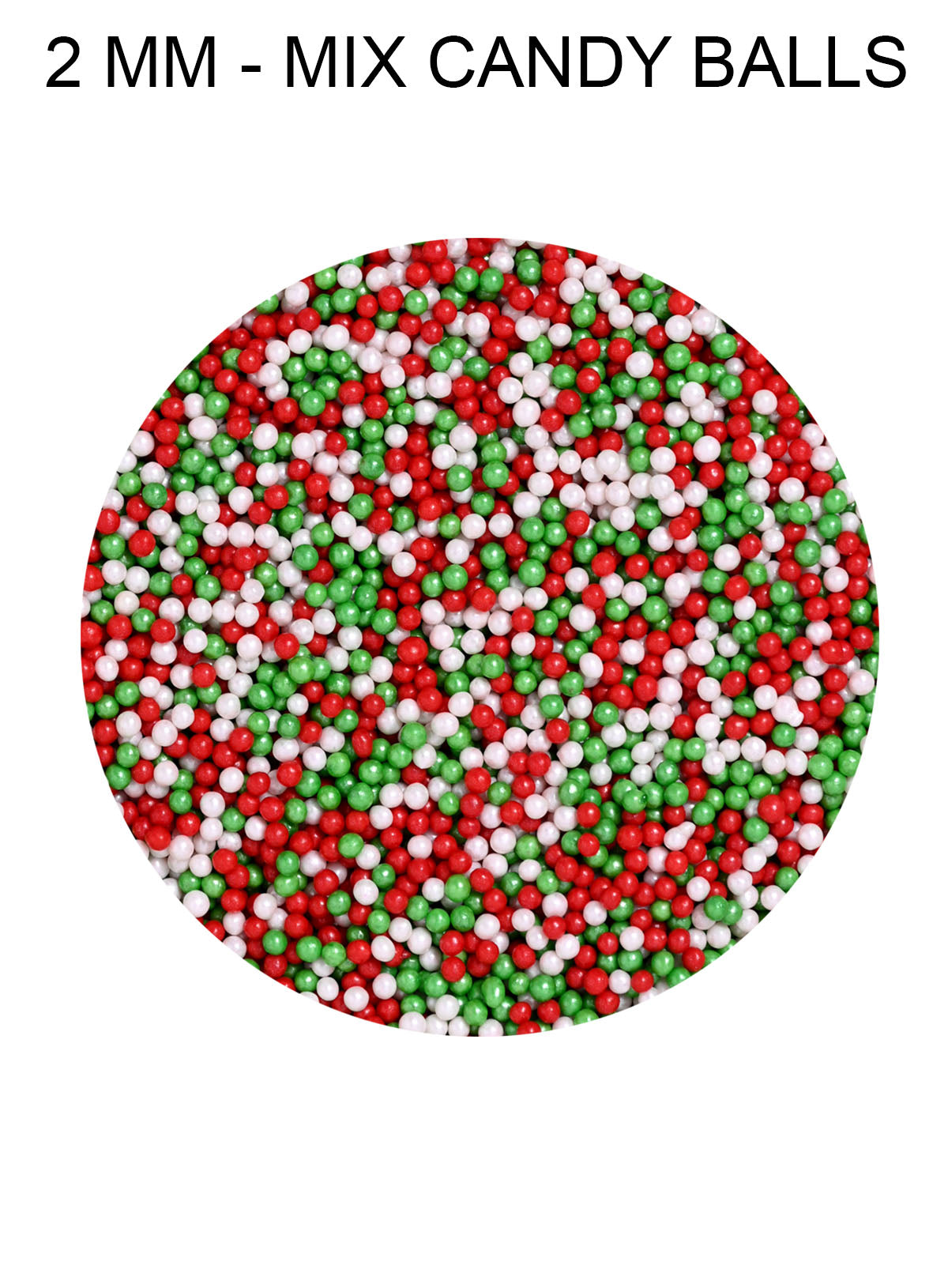 CAKE DECOR™ Sugar Sprinkles and Candy - Christmas 2mm Mix Candy Balls 004 - 70 gm
