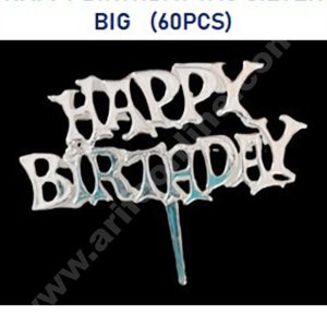CAKE DECOR™ Silver Color Big Happy Birthday Cake Tag Cake Topper (Pack of 60 Pcs)