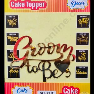 Cake Decor 6 inch Acrylic Finishing Cake Topper - Groom to Be (SBMT-839)