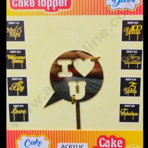 Cake Decor 6 inch Acrylic Finishing Cake Topper - Round I Love U (SBMT-845)