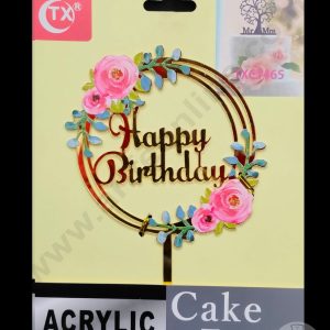 Cake Decor Imported Mirror Acrylic Cake Topper - Happy Birthday Round Floral (SBMT-5033)