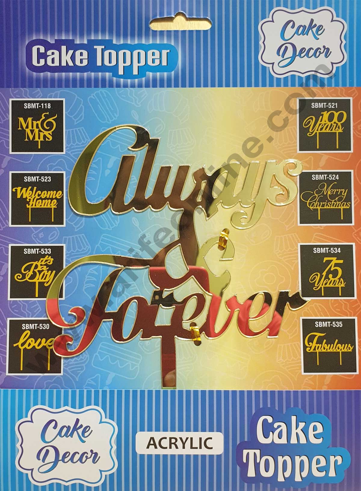 Cake Decor Mirror Shimmer Acrylic Cake Topper Always And Forever SBMT-549