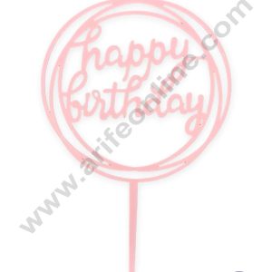 CAKE DECORβ’ Pink Acrylic Happy Birthday in Round Rings Frame Cake Topper SBMT-N-025