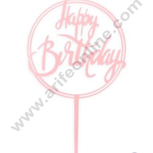 CAKE DECORβ’ Pink Acrylic Happy Birthday in Double Round Frame Cake Topper SBMT-N-019
