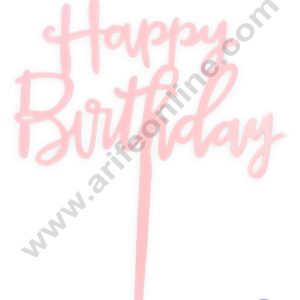CAKE DECORβ’ Pink Acrylic Happy Birthday Cake Topper SBMT-N-014