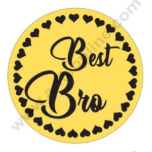 CAKE DECOR™ Acrylic Best Bro Coin Topper for Cake and Cupcakes ( SBMT-Coin-043 )