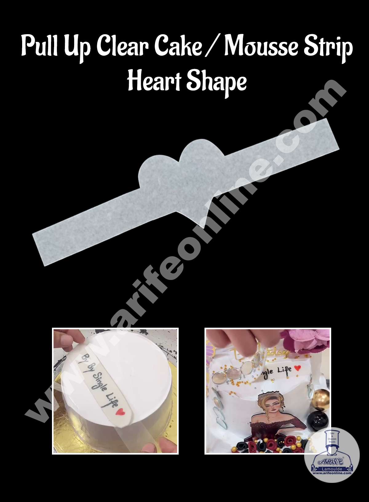 CAKE DECOR™ Transparent Heart Shape Pull Up Clear Cake / Mousse Strips - (5 pcs Pack)